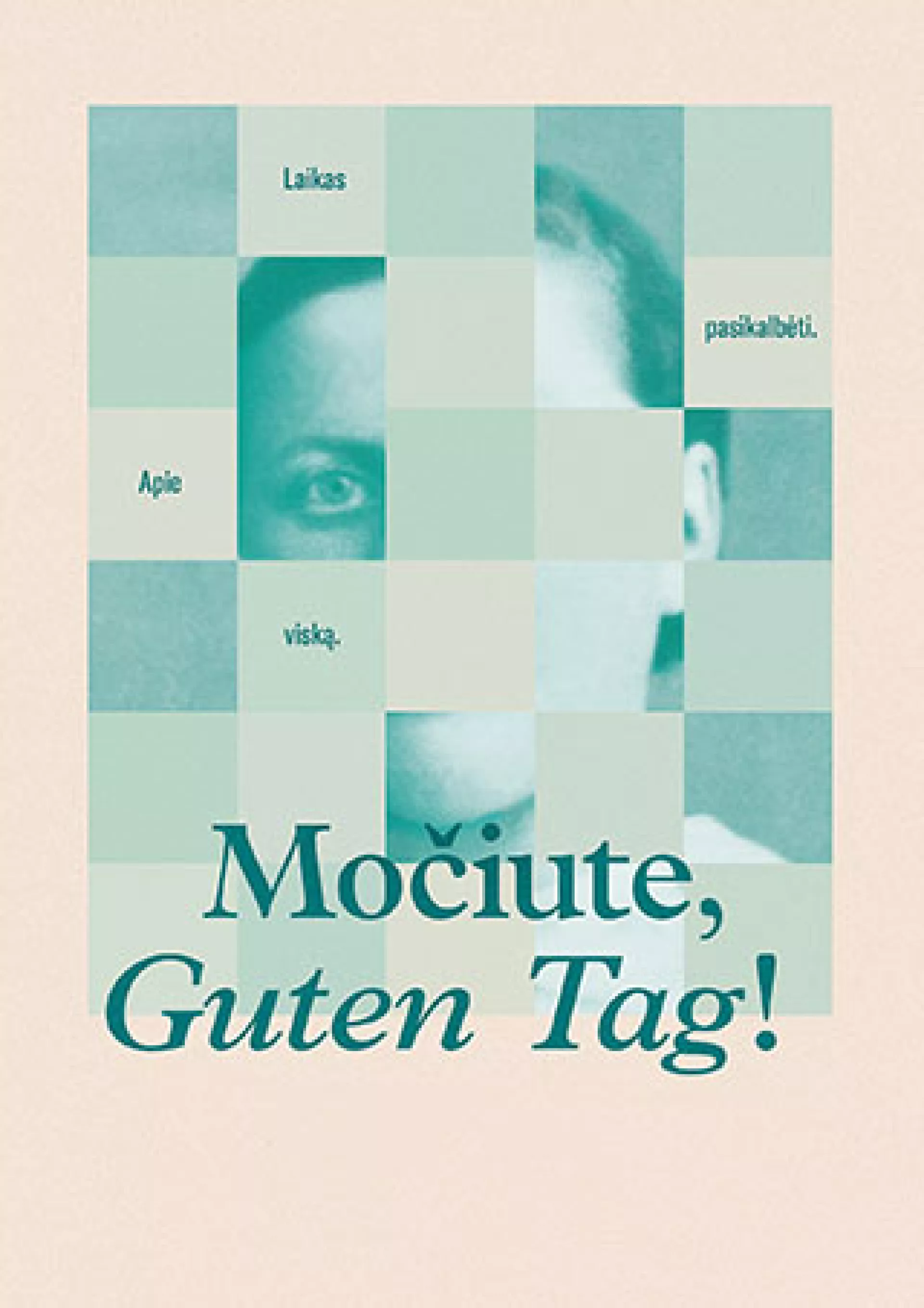 Močiute, guten tag!
