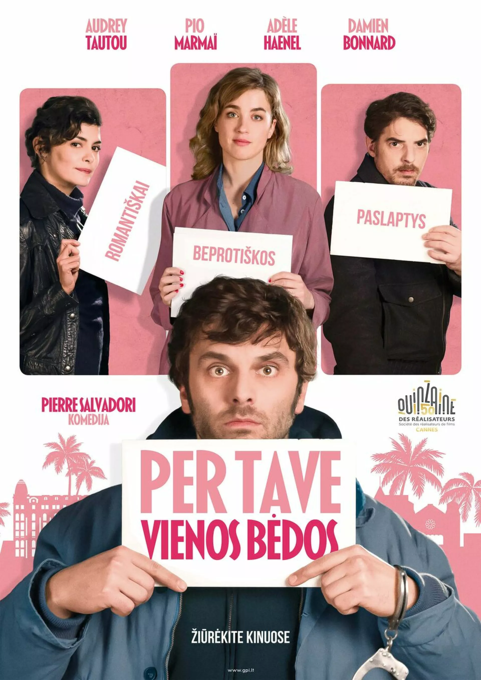 Per tave vienos bėdos