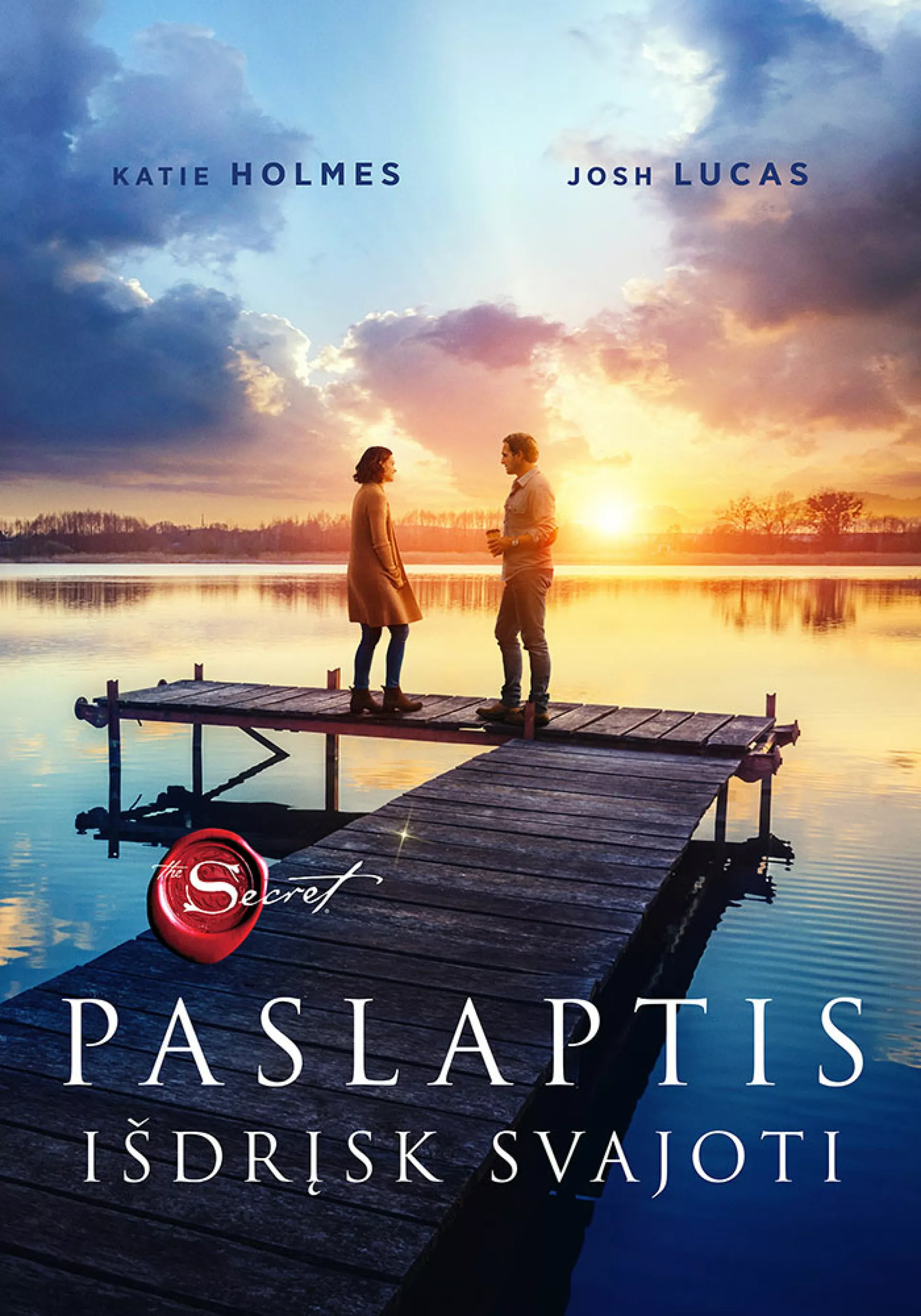 Paslaptis: Išdrįsk svajoti