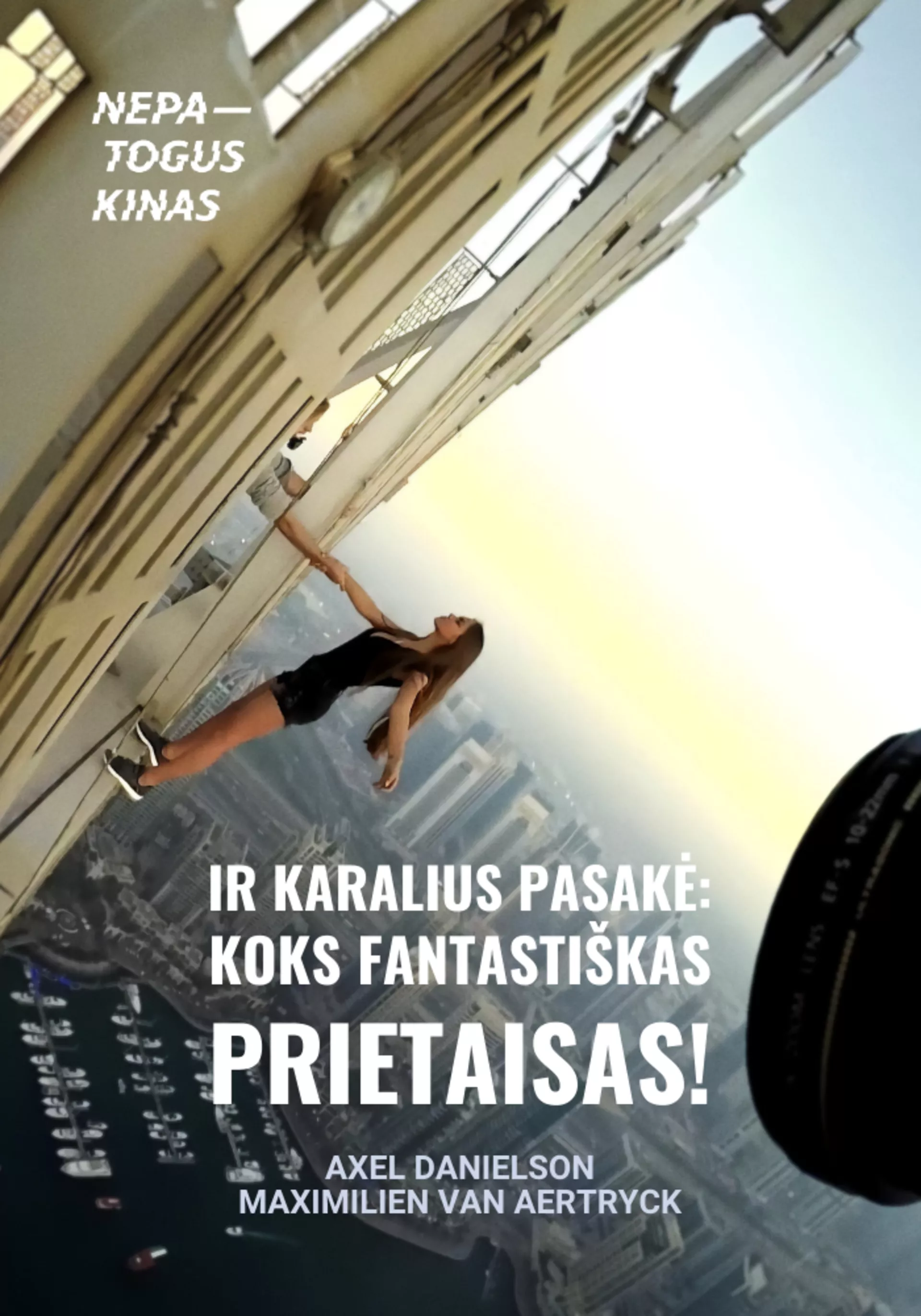 Ir karalius pasakė: koks fantastiškas prietaisas!