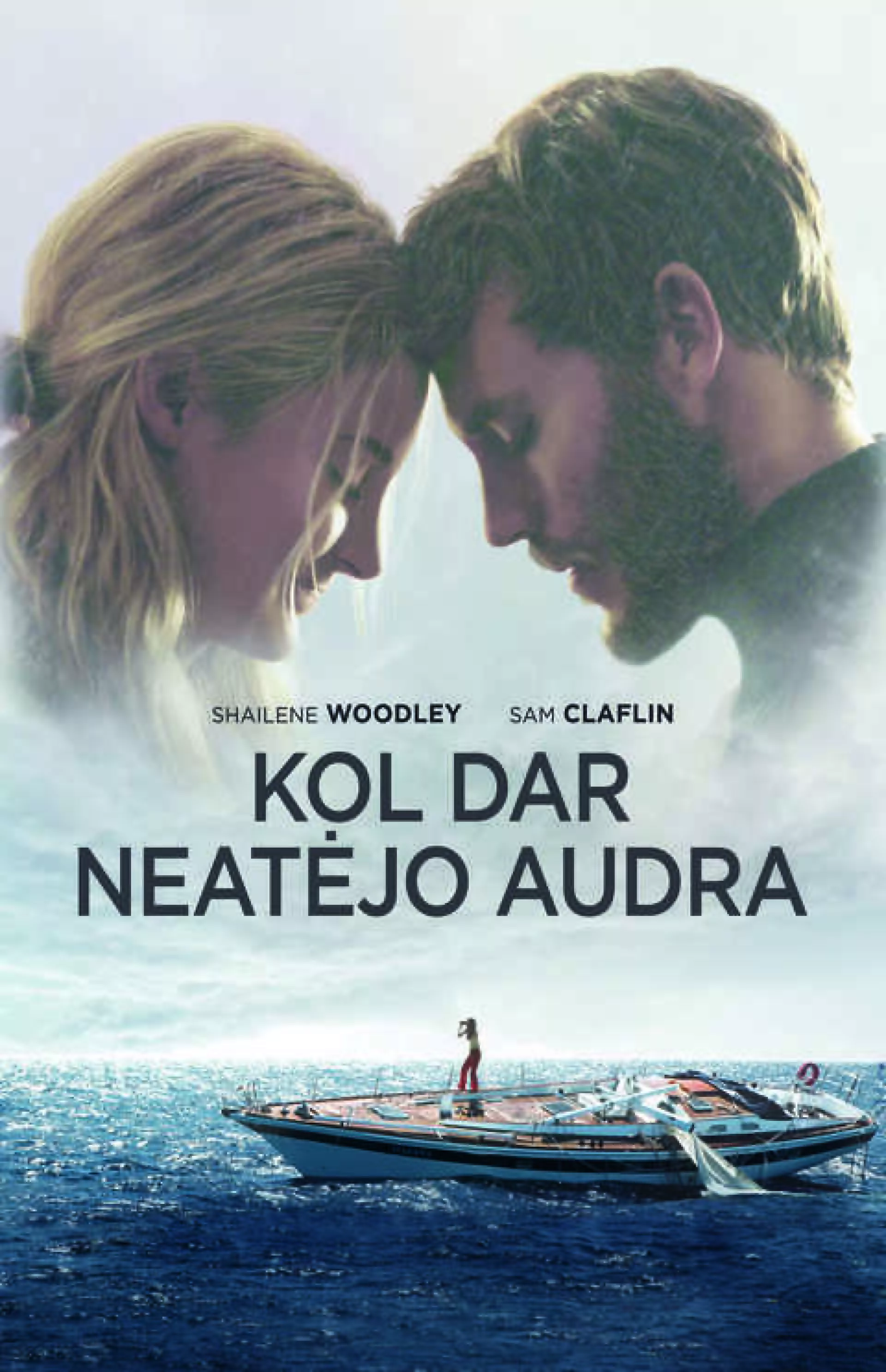 Kol dar neatėjo audra