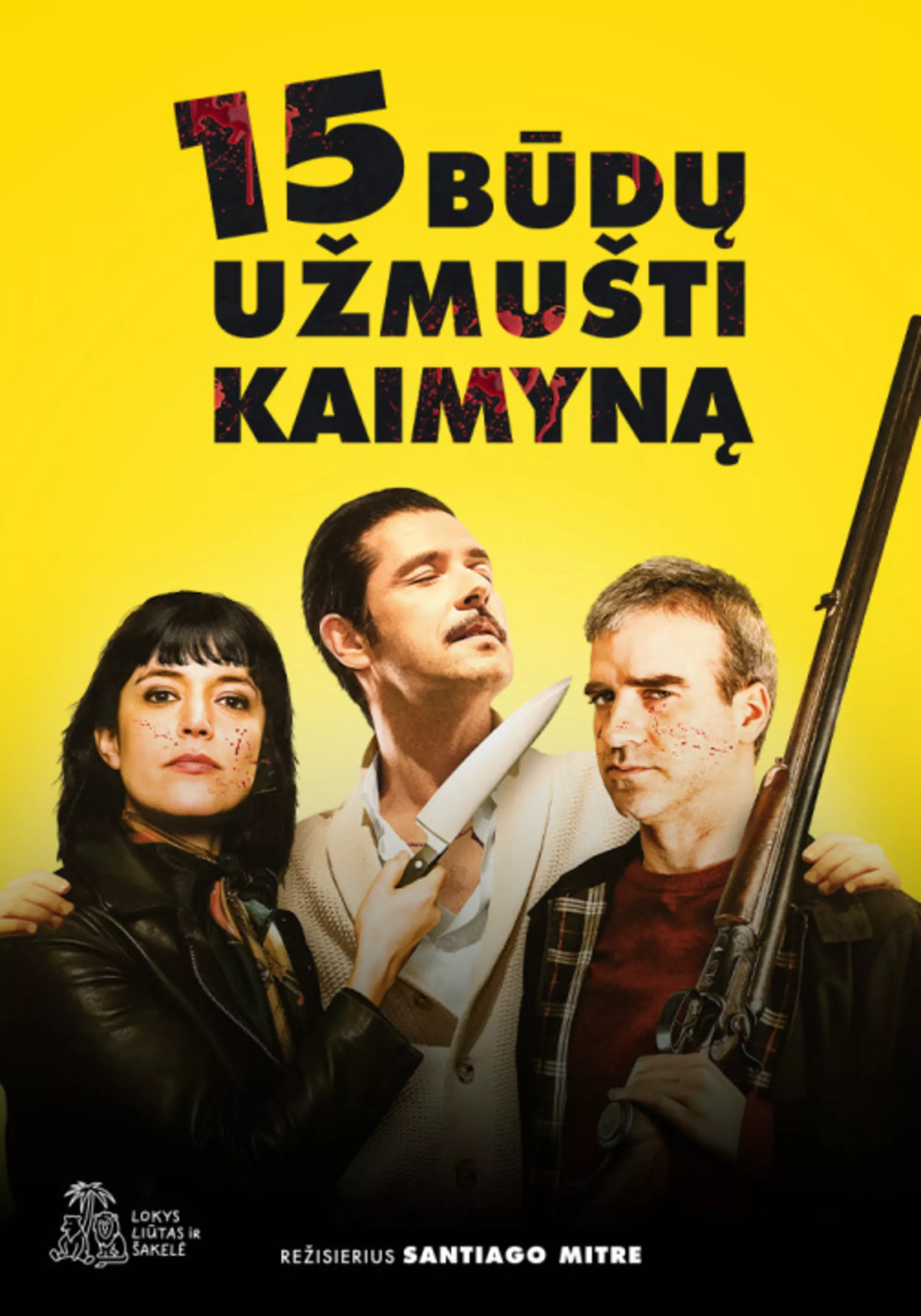 15 būdų užmušti kaimyną