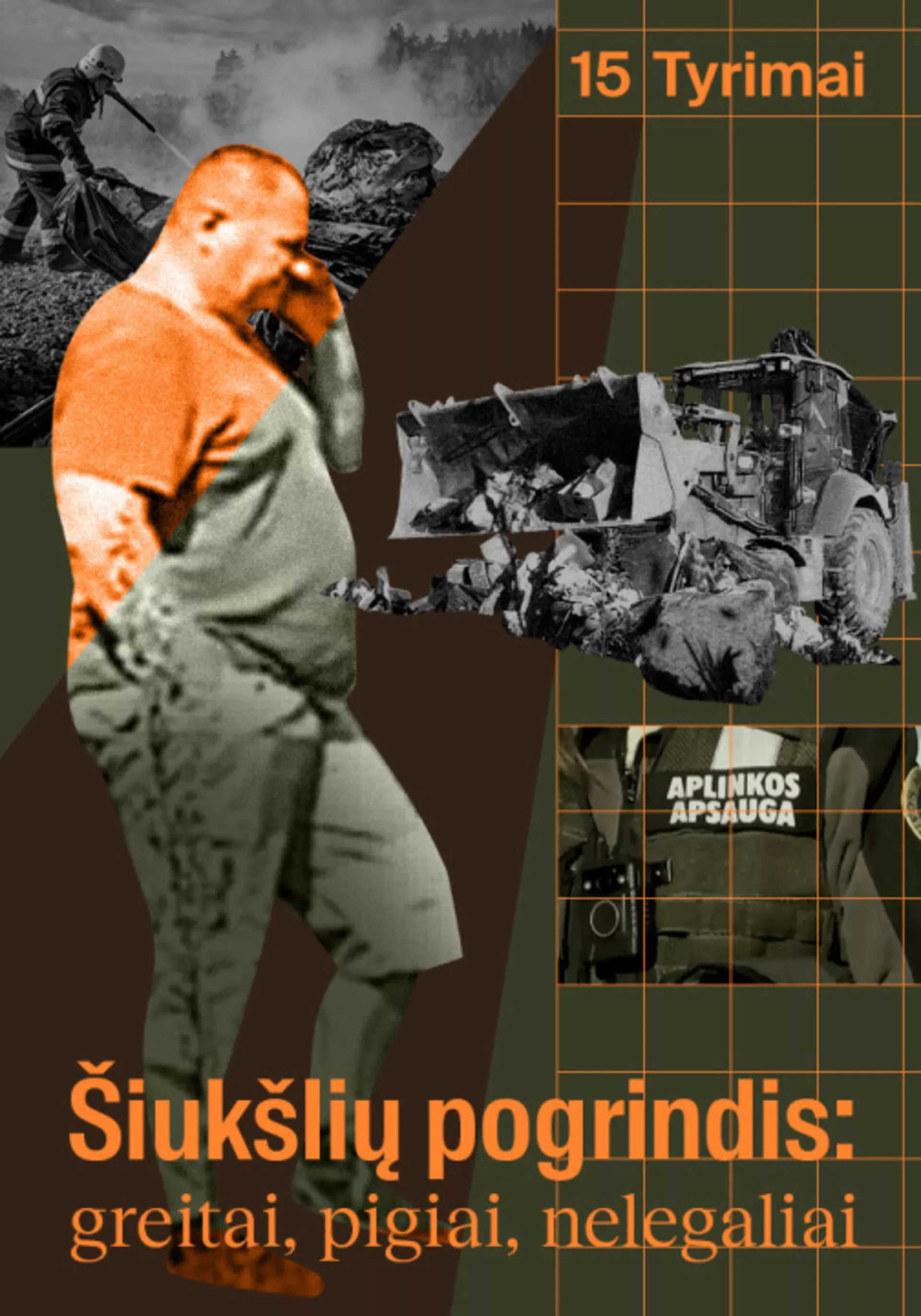 Šiukšlių pogrindis: greitai, pigiai, nelegaliai