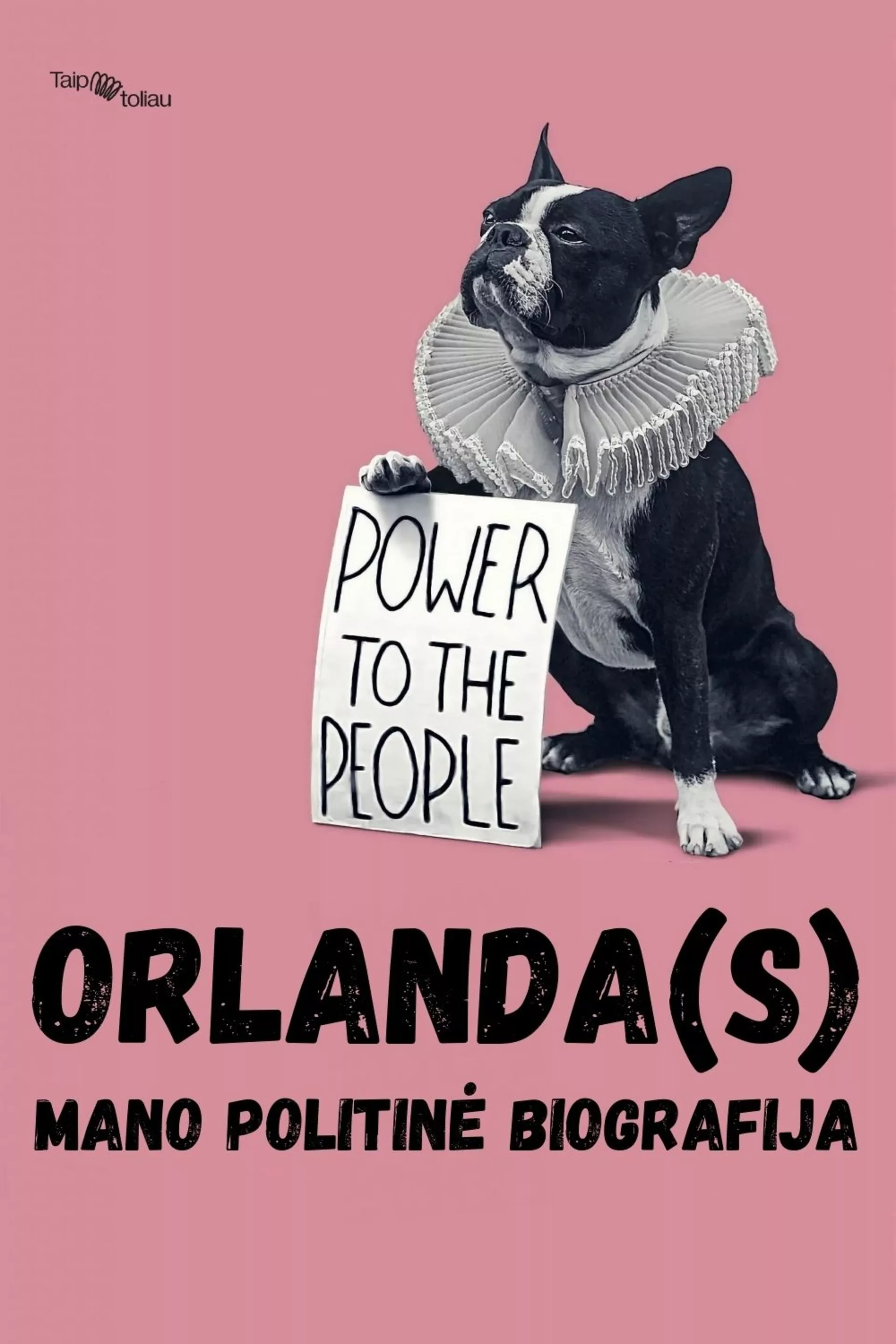 Orlanda(s): mano politinė biografija