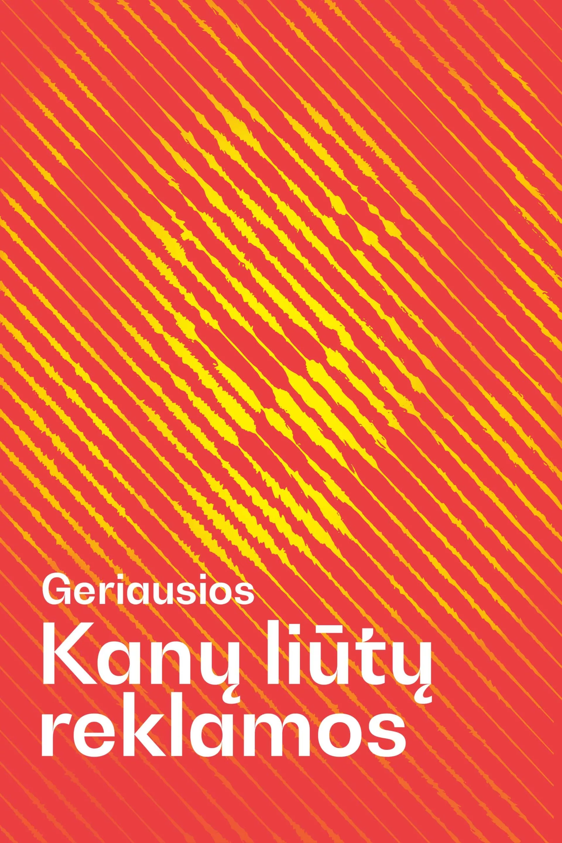 Geriausios KANŲ LIŪTŲ reklamos 2022