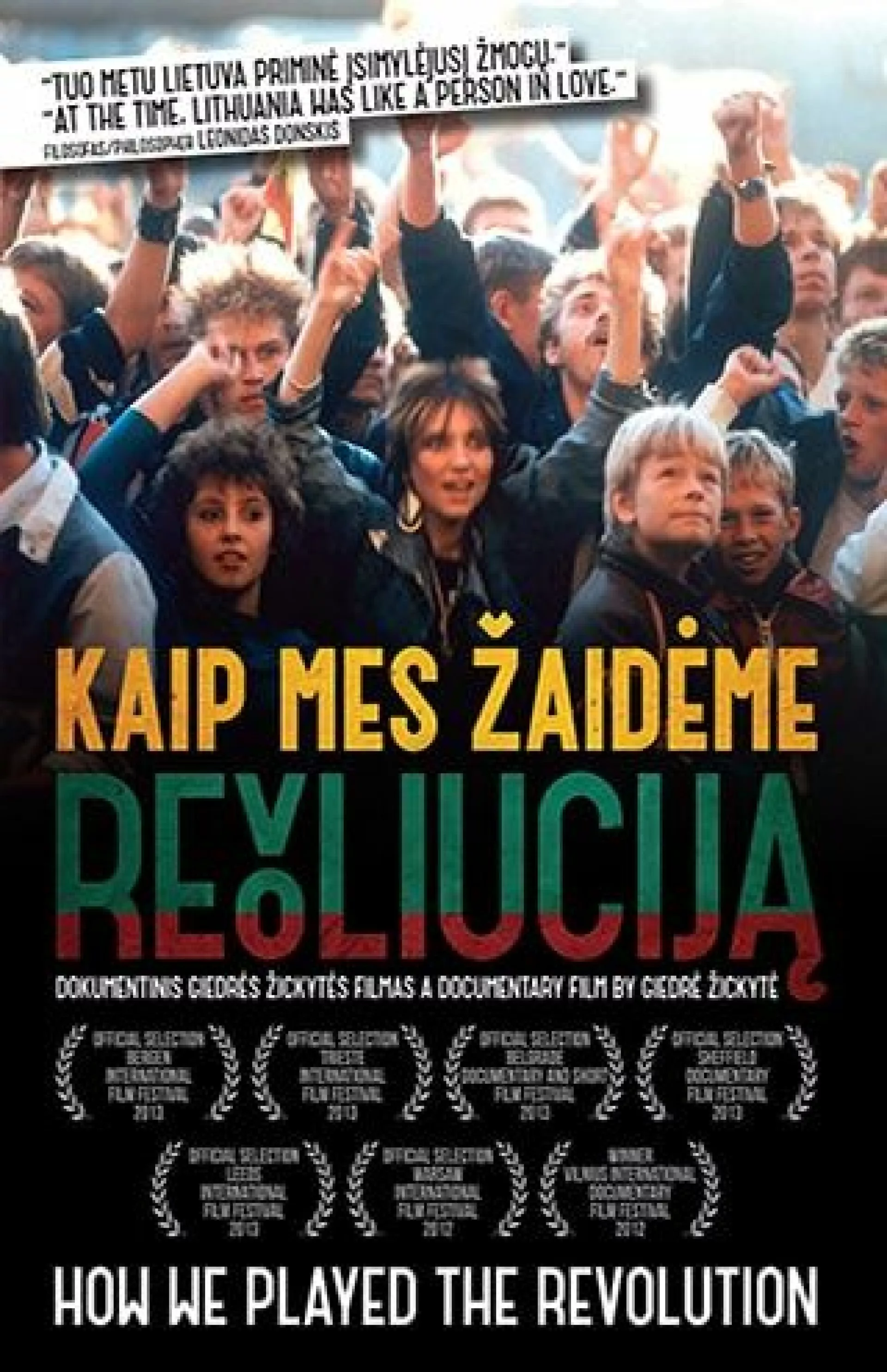 Kaip mes žaidėme revoliuciją