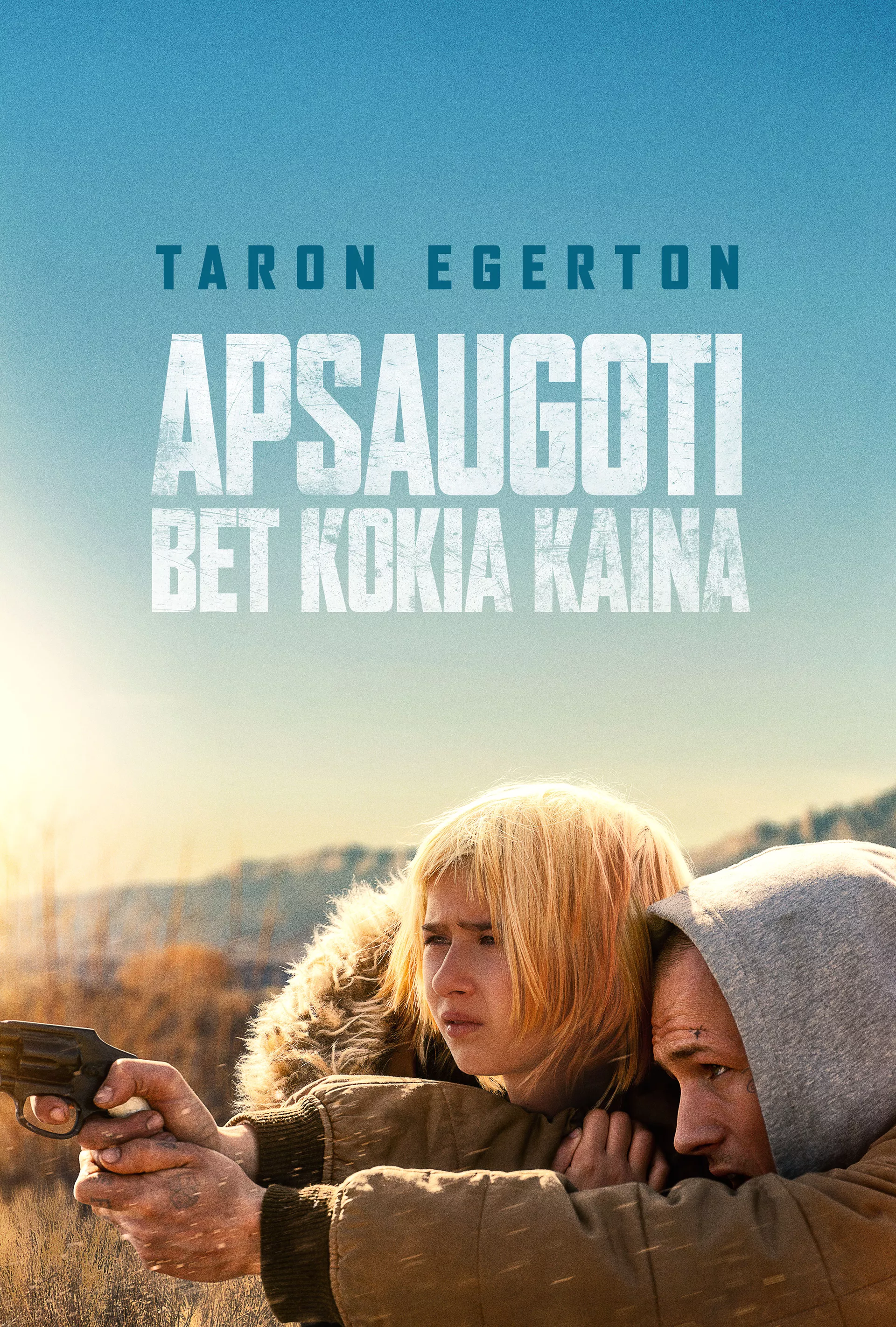Apsaugoti bet kokia kaina